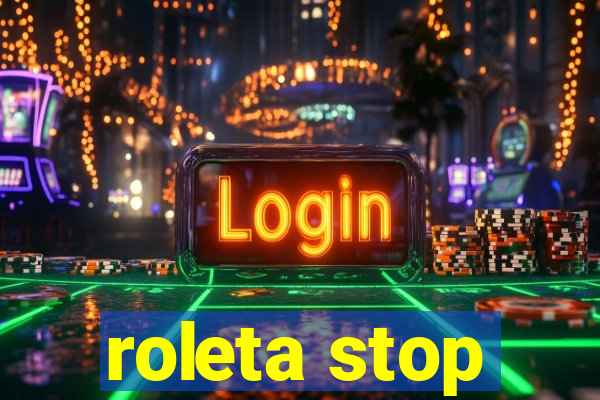 roleta stop